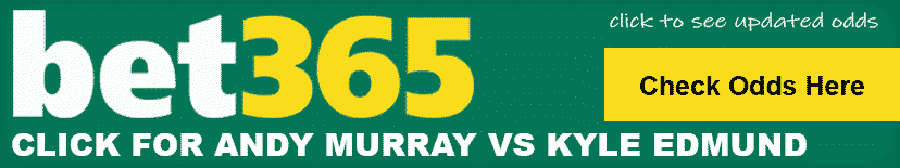 Andy Murray vs Kyle Edmund odds and prediction